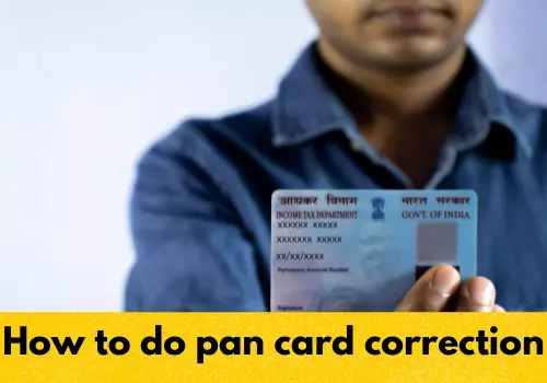 how to do pan card correction