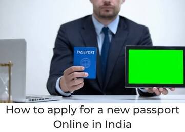 How to apply for a new passport Online in India