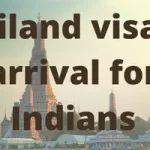 Thailand visa on arrival for Indians