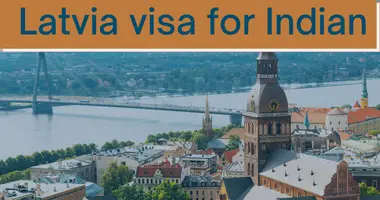 Latvia visa for Indian