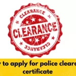 how to apply for police clearance certificate
