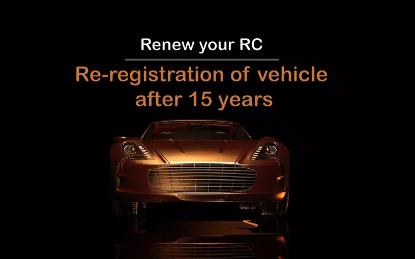 Re-Registration of Vehicle after 15 years