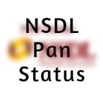NSDL Pan Status