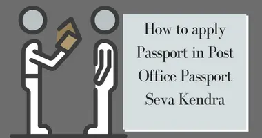 How to apply Passport in Post Office Passport Seva Kendra