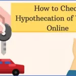 How to check Hypothecation of Vehicle Online