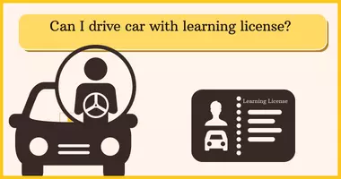 can i drive car with learning license