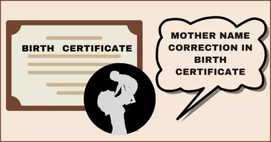 Mother Name Correction in birth certificate online