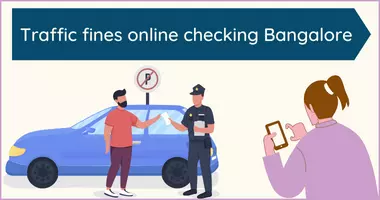 Traffic Fines Online Checking Bangalore