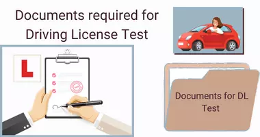 Documents required for DL test