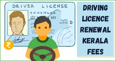 Driving Licence Renewal Kerala fees