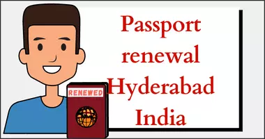 Passport renewal Hyderabad India