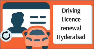 Driving Licence Renewal Hyderabad
