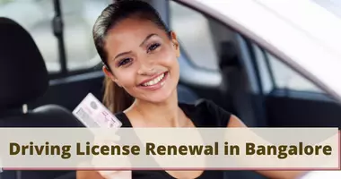 Driving licence renewal Bangalore
