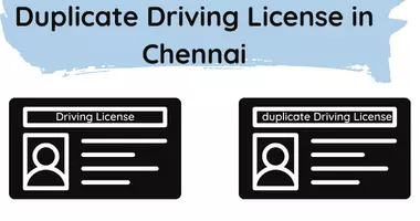 Duplicate Driving License in Chennai