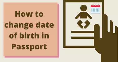 How to change date of birth in Passport