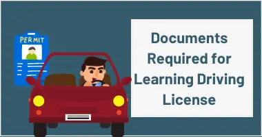 Documents Required for Learning Driving License