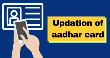 Updation of aadhar card