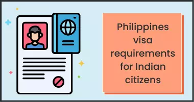 Philippines visa requirements for Indian citizens