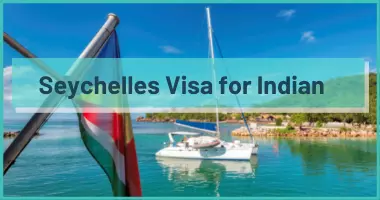 Seychelles Visa for Indian