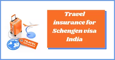 Travel insurance for Schengen visa India @itzeazy