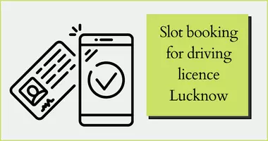 Slot booking for Driving licence Lucknow