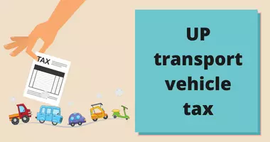 UP transport vehicle tax