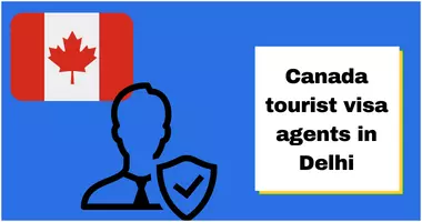 canada tourist visa agents in Delhi
