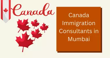 Canada Immigration Consultants in Mumbai