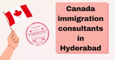 Canada immigration consultants in Hyderabad