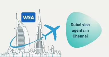 Dubai visa agents in Chennai