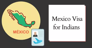 Mexico Visa For Indians