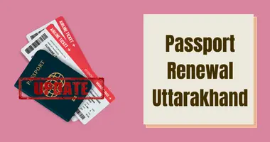 Passport Renewal Uttarakhand