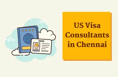 US Visa Consultants in Chennai