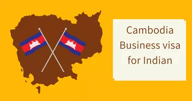 Cambodia Business visa for Indian