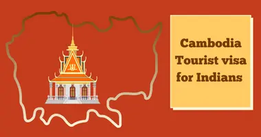 Cambodia Tourist visa for Indians
