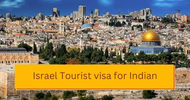 Israel Tourist visa for Indian