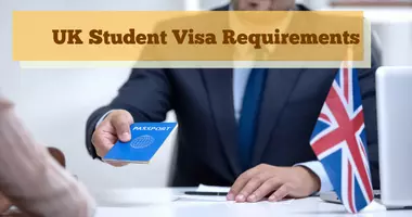 UK Student Visa Requirements