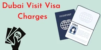 Dubai visit visa charges