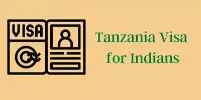 Tanzania visa for Indians