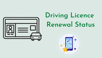 Driving Licence Renewal Status