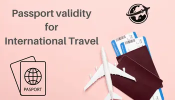 Passport validity for International Travel