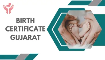 Birth Certificate in Gujarat_Itzeazy