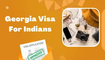 Georgia Visa for Indians_itzeazy