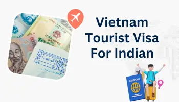 Vietnam Tourist Visa For Indian