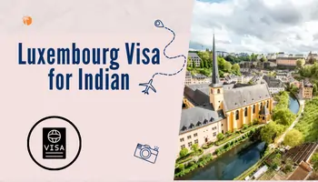 Luxembourg Visa for Indian