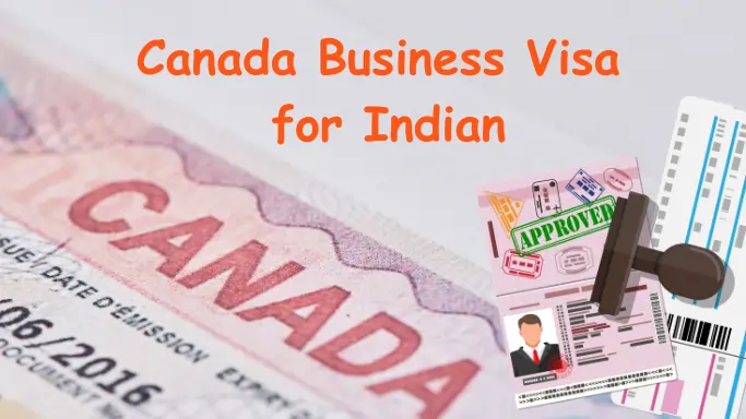 Business Visa Canada for Indian