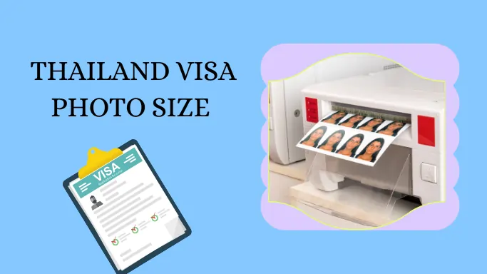 Thailand Visa Photo Size