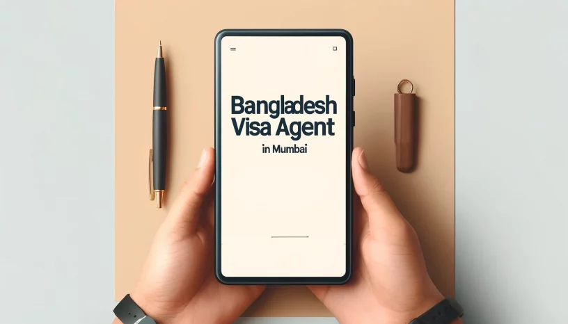 Bangladesh Visa Agent in Mumbai