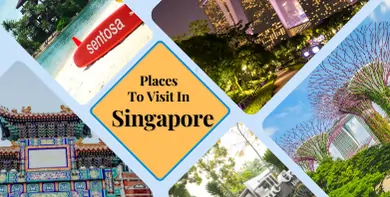 Places To Visit In Singapore