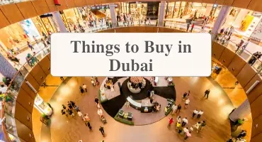 Things to Buy in Dubai